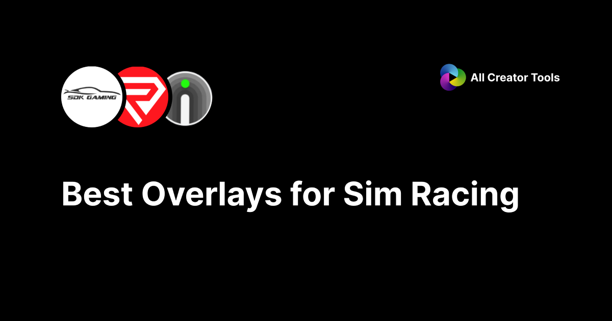 Overlays for Sim Racing: RaceLab and Its Alternatives