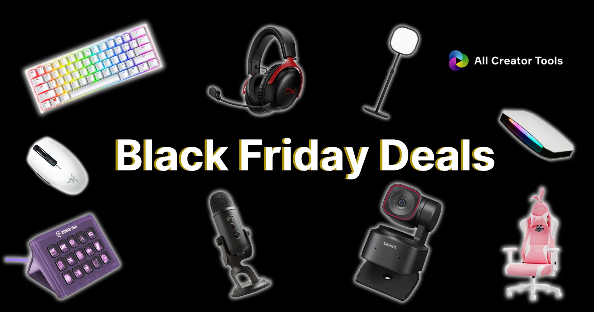 Black Friday Deals 2024 for Live Streamers